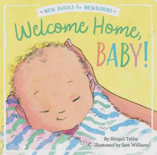 Welcome Home Baby Board Book