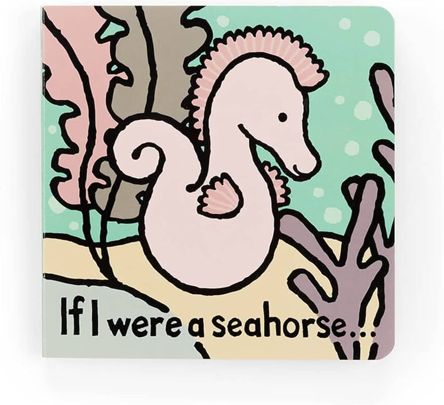 If I Were A Seahorse Book