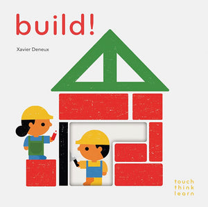 Touch Think Learn: Build!