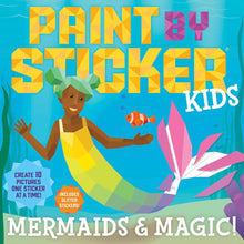 Load image into Gallery viewer, Paint By Sticker: Mermaids &amp; Magic!
